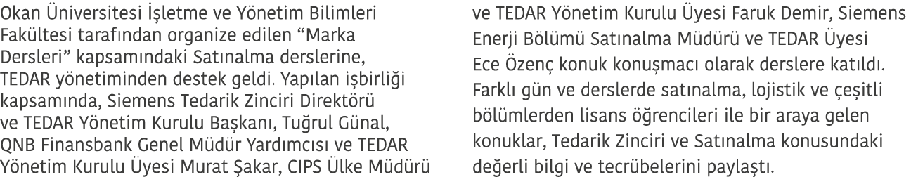 Okan  niversitesi   letme ve Y netim Bilimleri Fak ltesi taraf ndan organize edilen  Marka Dersleri  kapsam ndaki Sat   