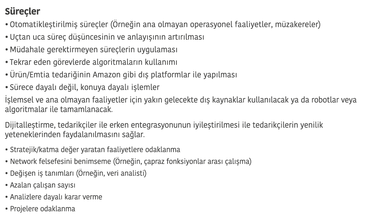 S re ler Otomatikle tirilmi  s re ler   rne in ana olmayan operasyonel faaliyetler  m zakereler  U tan uca s re  d      