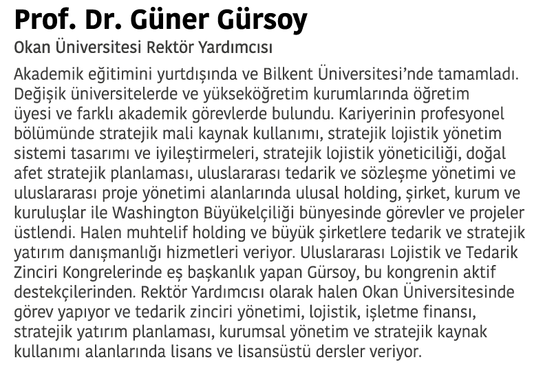Prof  Dr  G ner G rsoy Okan  niversitesi Rekt r Yard mc s  Akademik e itimini yurtd   nda ve Bilkent  niversitesi nde   