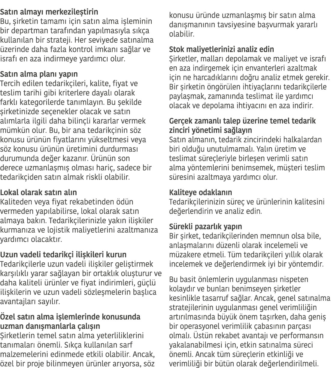 Sat n almay  merkezile tirin Bu   irketin tamam  i in sat n alma i leminin bir departman taraf ndan yap lmas yla s k    