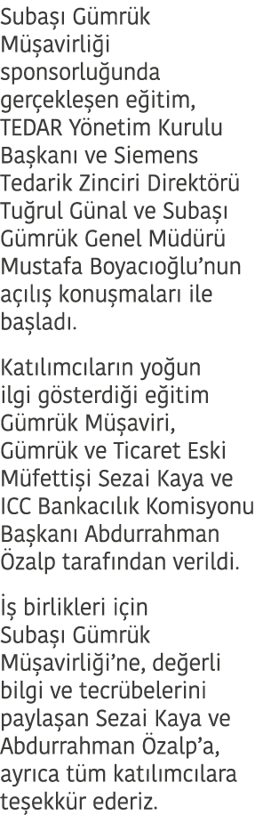 Suba   G mr k M  avirli i sponsorlu unda ger ekle en e itim, TEDAR Y netim Kurulu Ba kan  ve Siemens Tedarik Zinciri    