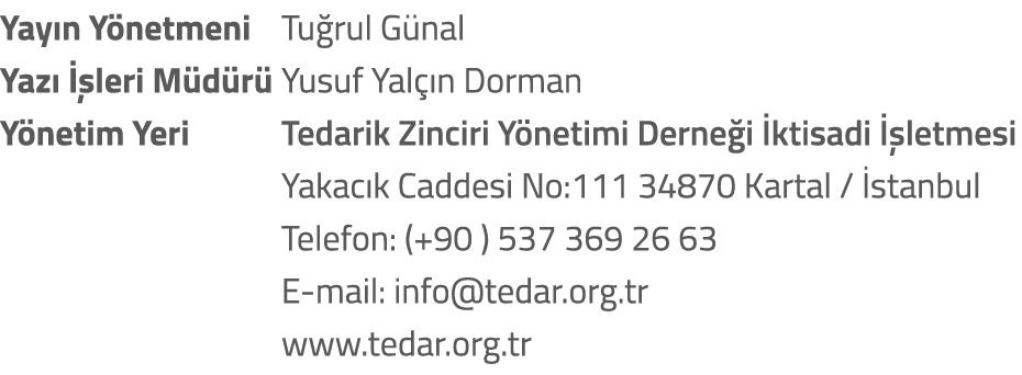 Yay n Y netmeni Tu rul G nal Yaz   leri M d r  Yusuf Yal  n Dorman Y netim Yeri Tedarik Zinciri Y netimi Derne i  kt...