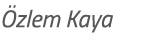  zlem Kaya