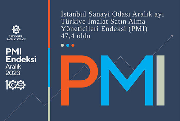 İSO Türkiye İmalat ve Sektörel PMI Aralık 2023 Raporu